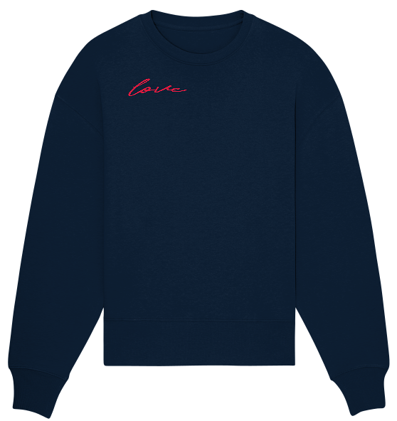 Timeless Love - Organic Oversize Sweatshirt