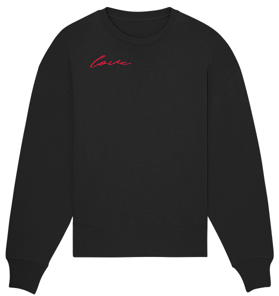 Timeless Love - Organic Oversize Sweatshirt