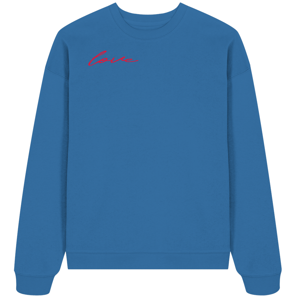 Timeless Love - Organic Oversize Sweatshirt