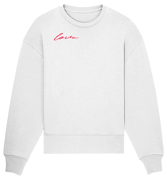 Timeless Love - Organic Oversize Sweatshirt
